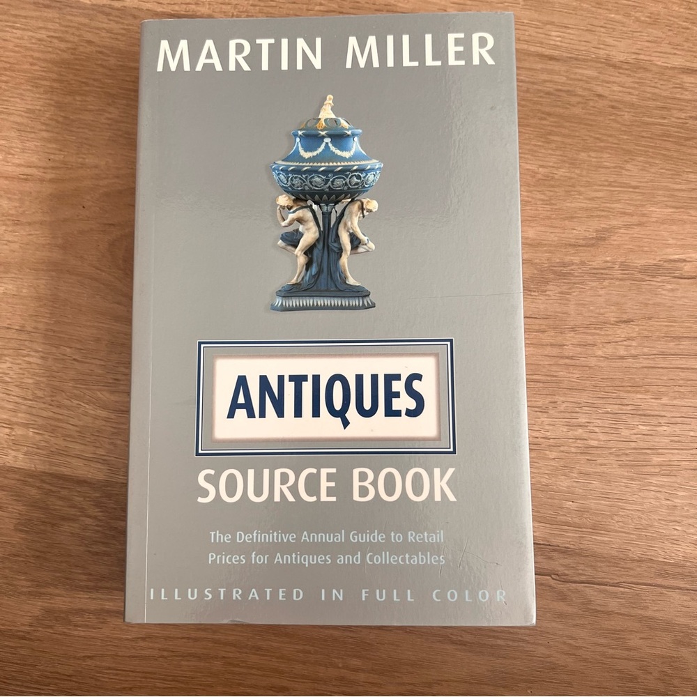 Book,‎ Martin Miller's Antiques Source Book Annual Guide to Retail Prices 2000